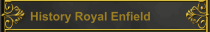 History Royal Enfield